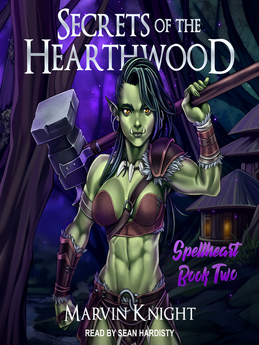 Title details for Secrets of the Hearthwood by Marvin Knight - Available